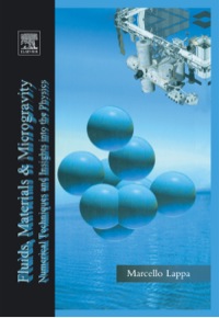 Immagine di copertina: Fluids, Materials and Microgravity:: Numerical Techniques and Insights into Physics 9780080445083