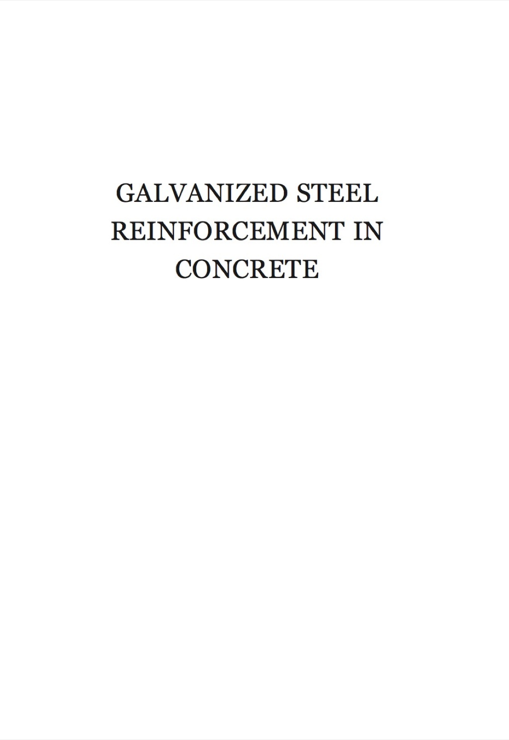 Galvanized Steel Reinforcement in Concrete