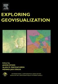 Cover image: Exploring Geovisualization 9780080445311