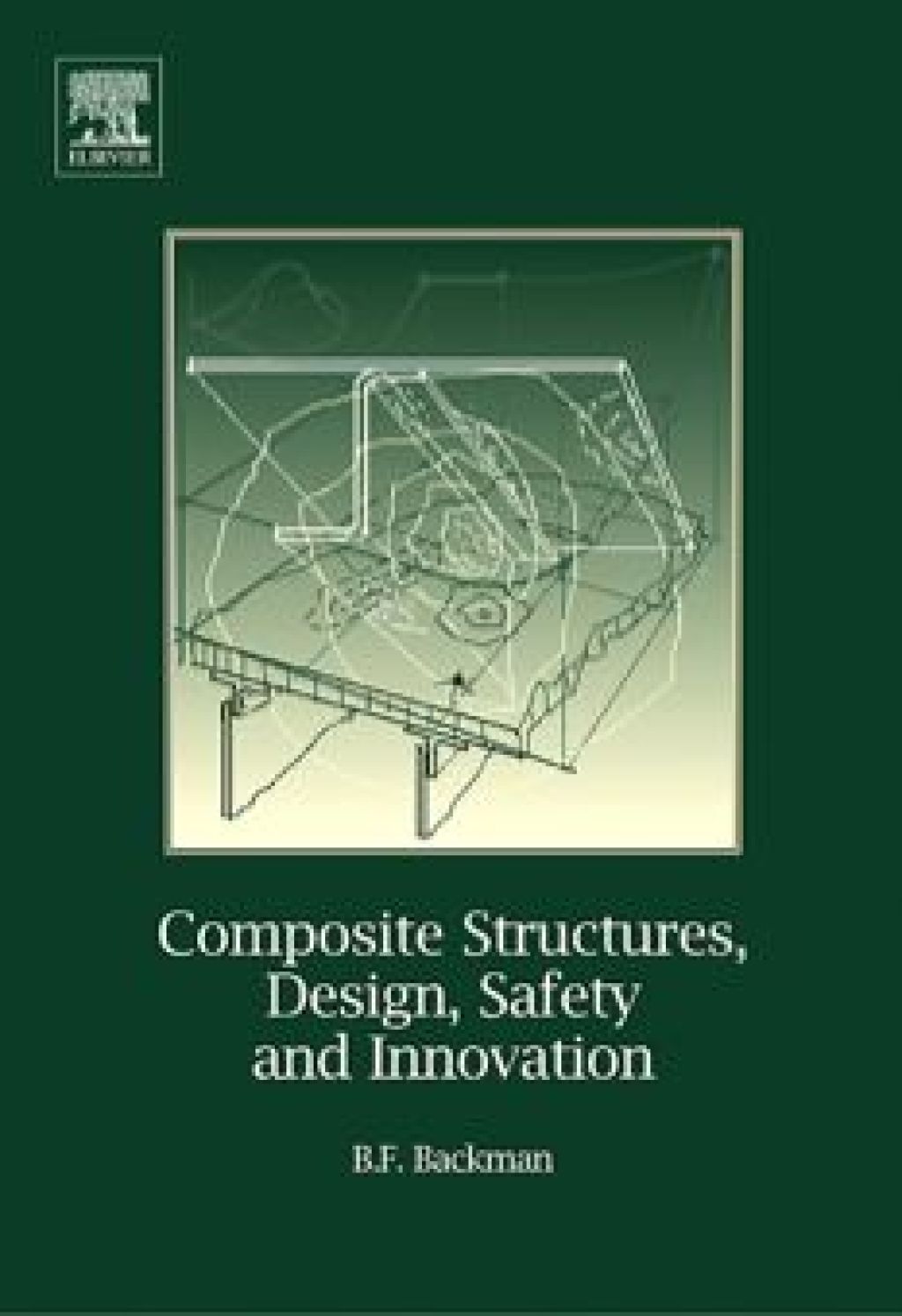 Composite Structures, Design, Safety and Innovation
