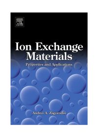 Cover image: Ion Exchange Materials: Properties and Applications: Properties and Applications 9780080445526