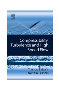 Imagen de portada: Compressibility, Turbulence and High Speed Flow 9780080445656