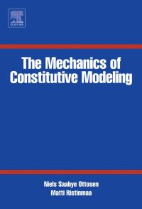 صورة الغلاف: The Mechanics of Constitutive Modeling 9780080446066
