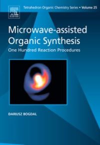 Imagen de portada: Microwave-assisted Organic Synthesis: One Hundred Reaction Procedures 9780080446219