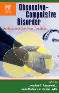 صورة الغلاف: Obsessive-Compulsive Disorder: Subtypes and Spectrum Conditions: Subtypes and Spectrum Conditions 9780080447018