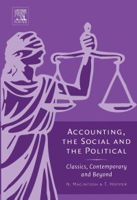 Omslagafbeelding: Accounting, the Social and the Political: Classics, Contemporary and Beyond 9780080447254