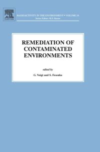 Titelbild: Remediation of Contaminated Environments 9780080448626