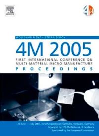 Imagen de portada: 4M 2005 - First International Conference on Multi-Material Micro Manufacture 9780080448794