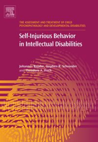 Cover image: Self-Injurious Behavior in Intellectual Disabilities 9780080448893