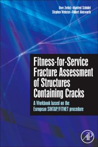 Imagen de portada: Fitness-for-Service Fracture Assessment of Structures Containing Cracks: A Workbook based on the European SINTAP/FITNET procedure 9780080449470