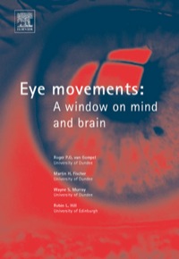 Omslagafbeelding: Eye Movements: A Window on Mind and Brain 9780080449807