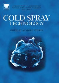 Cover image: Cold Spray Technology 9780080451558