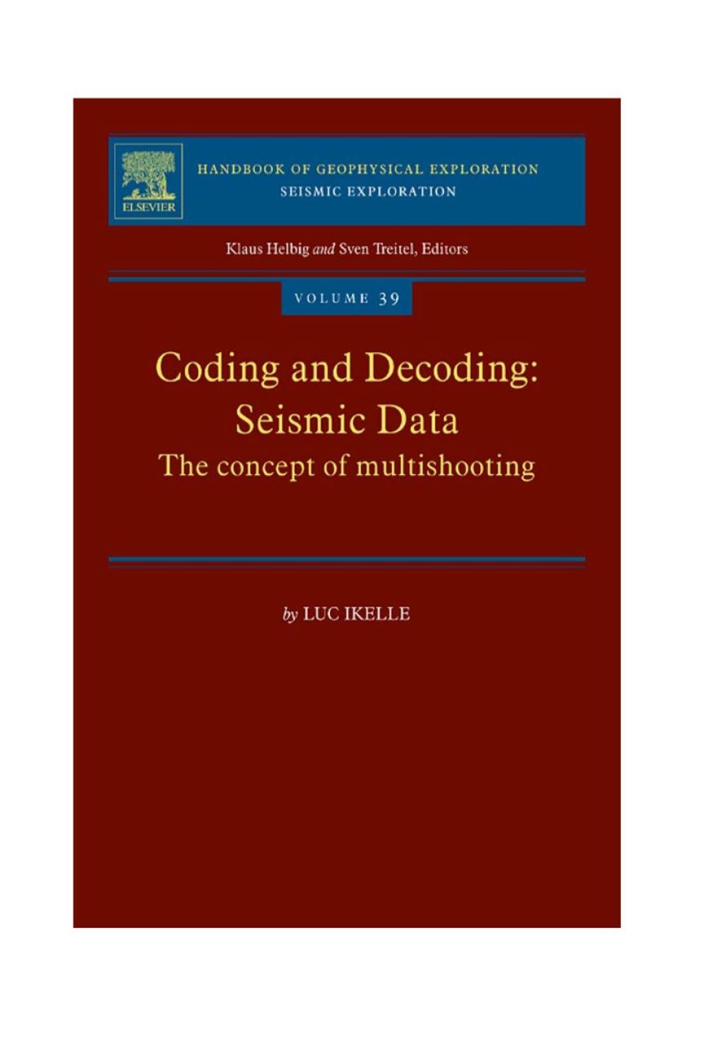 Coding and Decoding: Seismic Data: The concept of multishooting