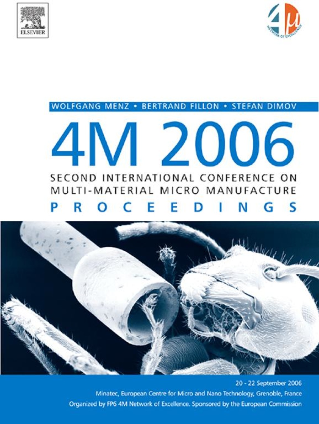 4M 2006 – Second International Conference on Multi-Material Micro Manufacture
