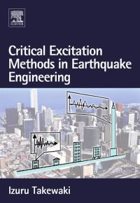 表紙画像: Critical Excitation Methods in Earthquake Engineering 9780080453095