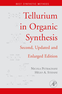 Cover image: Tellurium in Organic Synthesis: Updated and Enlarged Edition 2nd edition 9780080453101