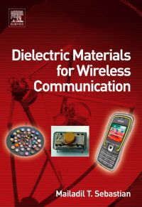 Omslagafbeelding: Dielectric Materials for Wireless Communication 9780080453309