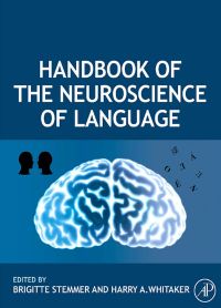 Immagine di copertina: Handbook of the Neuroscience of Language 9780080453521