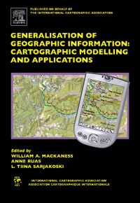 Titelbild: Generalisation of Geographic Information: Cartographic Modelling and Applications 9780080453743