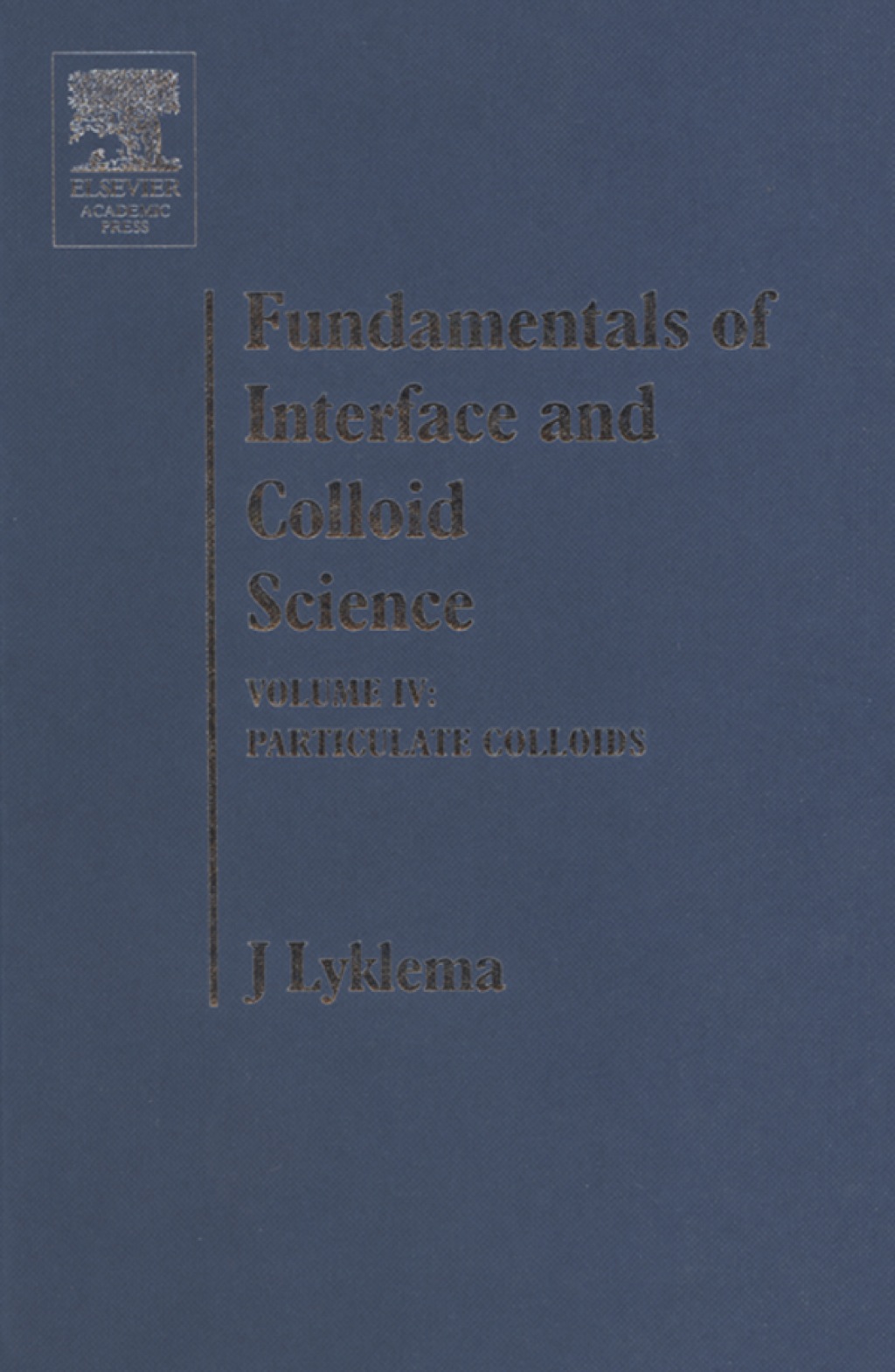 Fundamentals of Interface and Colloid Science