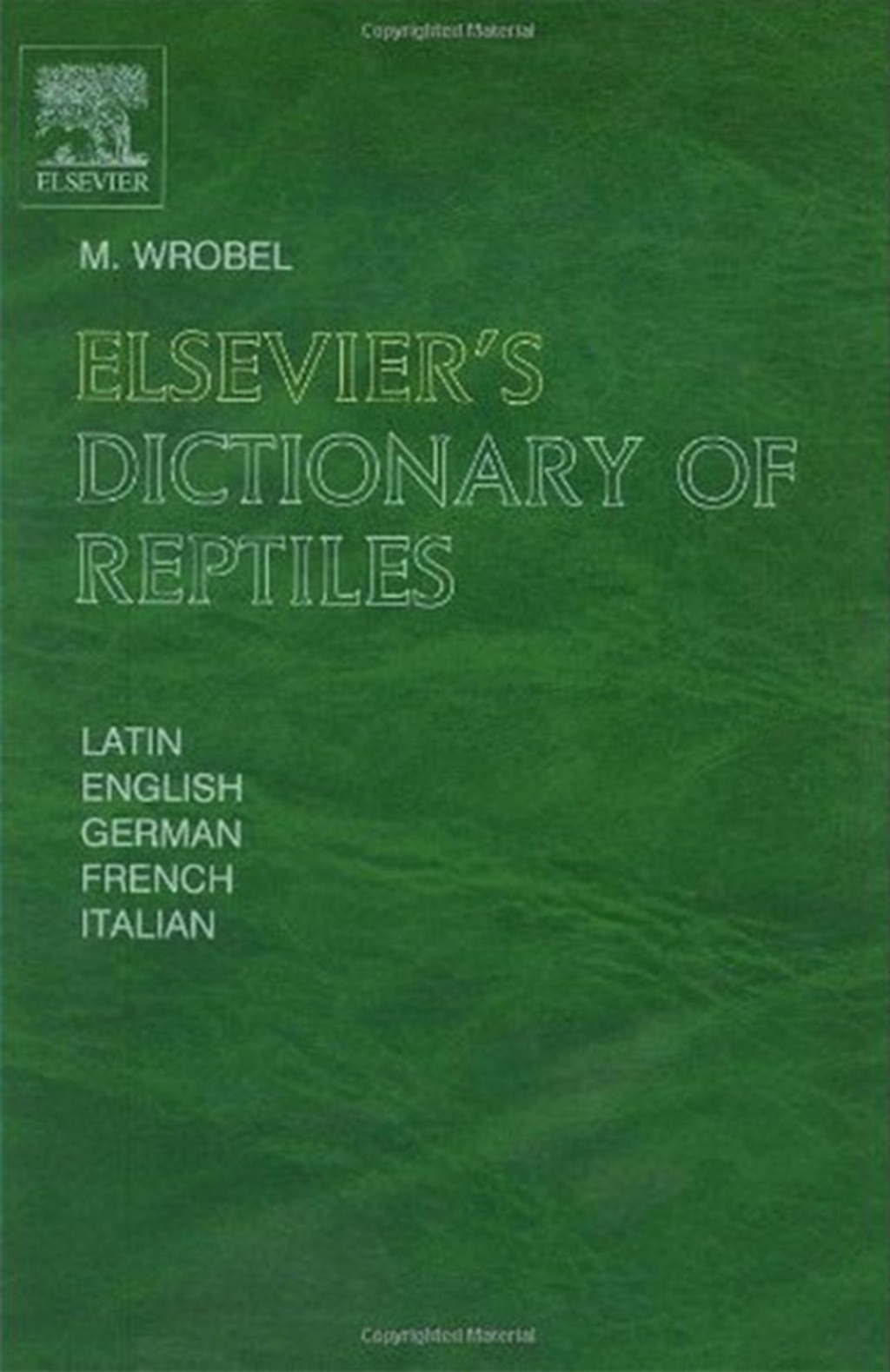 Elsevier’s Dictionary of Reptiles
