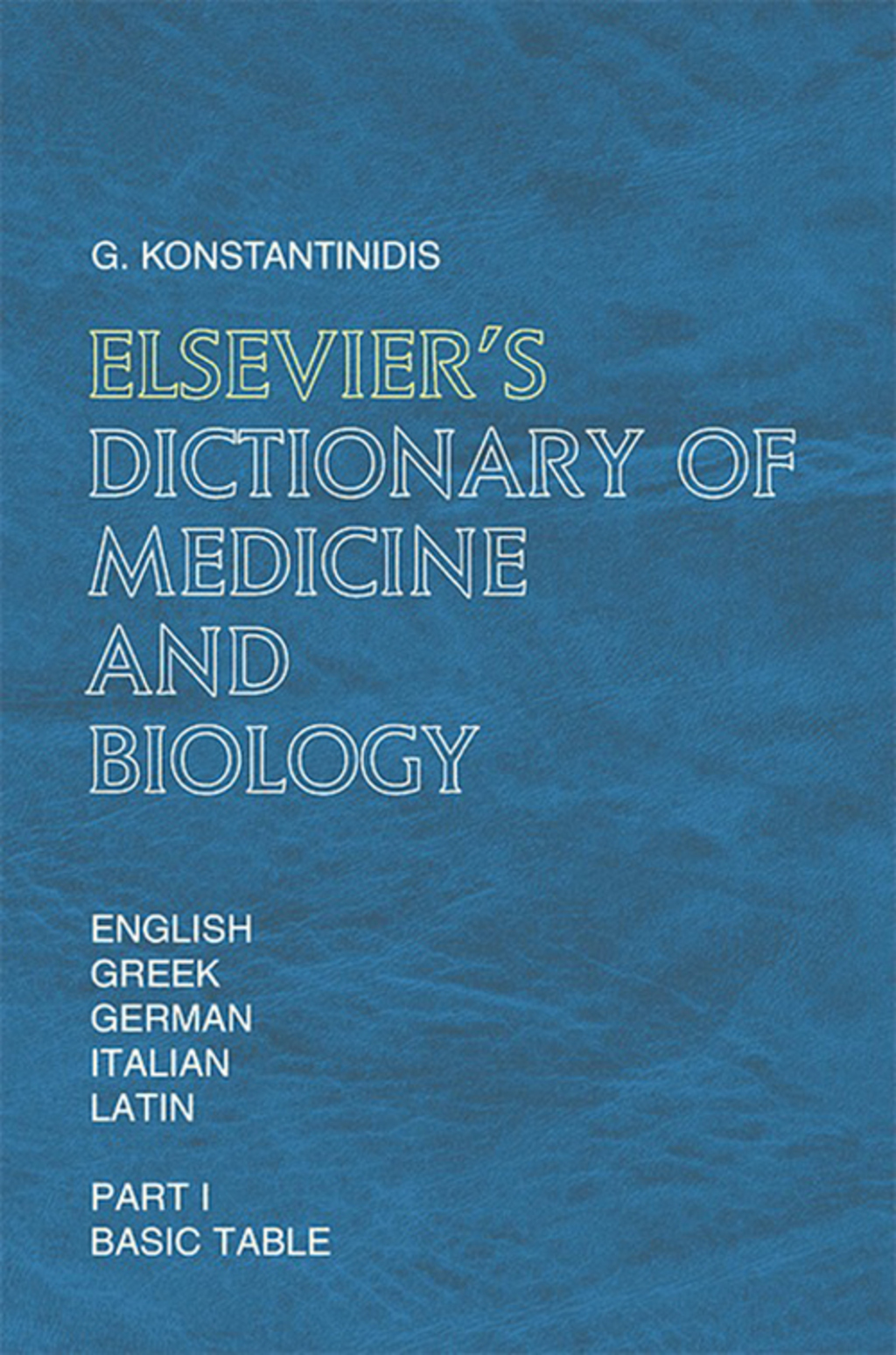 Elsevier’s Dictionary of Medicine and Biology