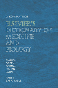 صورة الغلاف: Elsevier's Dictionary of Medicine and Biology 9780444514400