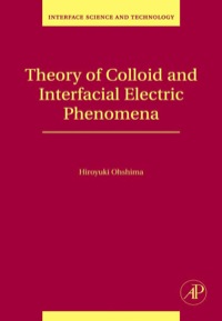 表紙画像: Theory of Colloid and Interfacial Electric Phenomena 9780123706423