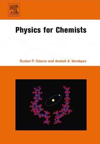صورة الغلاف: Physics for Chemists 9780444528308