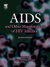 Immagine di copertina: AIDS and Other Manifestations of HIV Infection 4th edition 9780127640518
