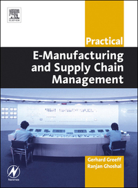 Imagen de portada: Practical E-Manufacturing and Supply Chain Management 9780750662727