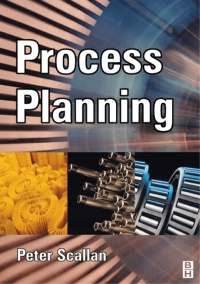 Cover image: Process Planning: The design/manufacture interface 9780750651295