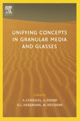 Cover image: Unifying Concepts in Granular Media and Glasses: From the Statistical Mechanics of Granular Media to the Theory of Jamming 9780444516077