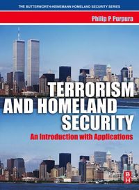 صورة الغلاف: Terrorism and Homeland Security: An Introduction with Applications 1st edition 9780750678438