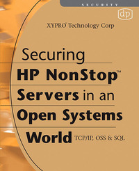 Omslagafbeelding: Securing HP NonStop Servers in an Open Systems World 9781555583446
