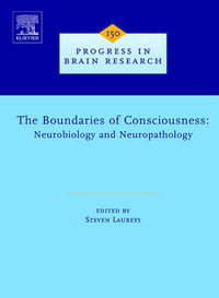 Cover image: The Boundaries of Consciousness: Neurobiology and Neuropathology: Neurobiology and Neuropathology 9780444528766
