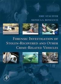 Cover image: Forensic Investigation of Stolen-Recovered and Other Crime-Related Vehicles 9780120884865
