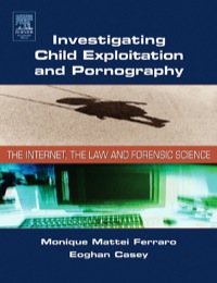 صورة الغلاف: Investigating Child Exploitation and Pornography 9780121631055