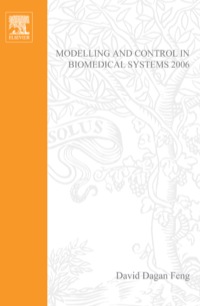 Imagen de portada: Modelling and Control in Biomedical Systems 2006 9780080445304