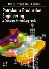Titelbild: Petroleum Production Engineering, A Computer-Assisted Approach 9780750682701