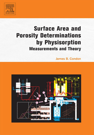 Omslagafbeelding: Surface Area and Porosity Determinations by Physisorption: Measurements and Theory 9780444519641