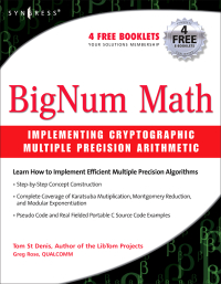 表紙画像: BigNum Math: Implementing Cryptographic Multiple Precision Arithmetic: Implementing Cryptographic Multiple Precision Arithmetic 9781597491129
