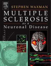 Omslagafbeelding: Multiple Sclerosis As A Neuronal Disease 9780127387611