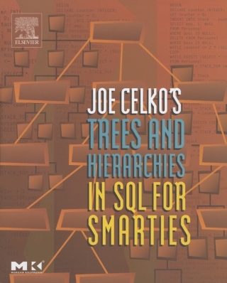 Cover image: Joe Celko's Trees and Hierarchies in SQL for Smarties 9781558609204