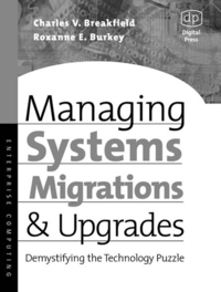 Cover image: Managing Systems Migrations and Upgrades 9781555582562