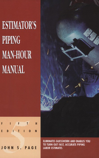 صورة الغلاف: Estimator's Piping Man-Hour Manual 5th edition 9780884152590