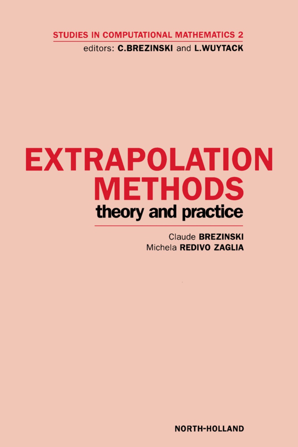 Extrapolation Methods Theory and Practice