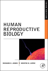 Cover image: Human Reproductive Biology 3rd edition 9780120884650