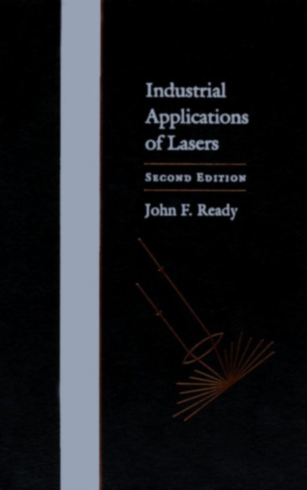 Industrial Applications of Lasers 2nd Edition
