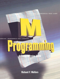 Cover image: M Programming: A Comprehensive Guide 9781555581671